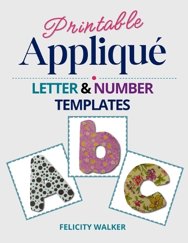 Printable Applique Letter & Number Templates