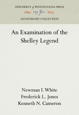 An Examination of the Shelley Legend