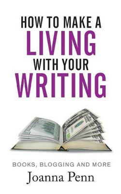 How to Make a Living with Your Writing