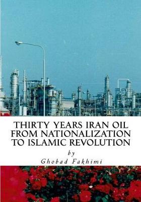Thirty Years Iran Oil