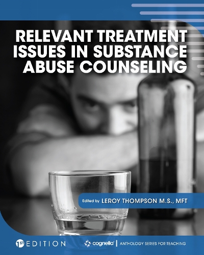 Relevant Treatment Issues in Substance Abuse Counseling