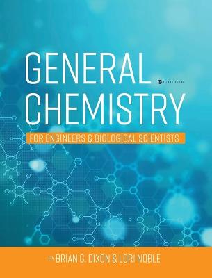 General Chemistry for Engineers and Biological Scientists