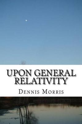 Upon General Relativity