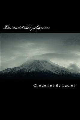 Las Amistades Peligrosas