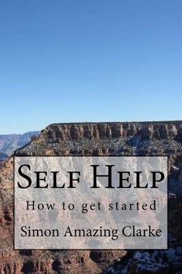 Self Help, How to get started