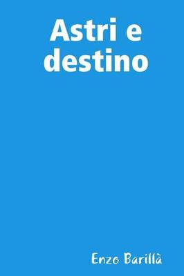 Astri e destino