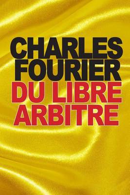 Du libre arbitre