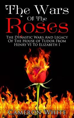 The Wars Of The Roses