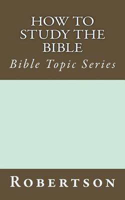 How to Study the Bible
