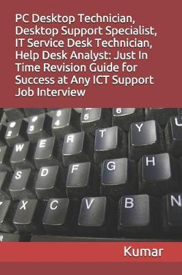 PC Desktop Technician, Desktop Support Specialist, It Service Desk Technician, Help Desk Analyst