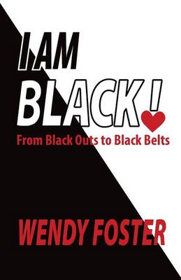 I Am Black!