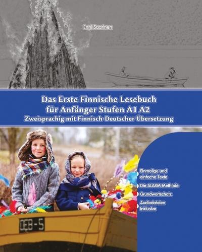 Das Erste Finnische Lesebuch für Anfänger