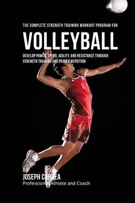 The Complete Strength Training Workout Program for Volleyball