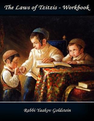 The Laws of Tzitzis-Workbook