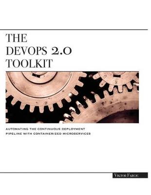 The Devops 2.0 Toolkit