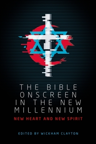 The Bible Onscreen in the New Millennium