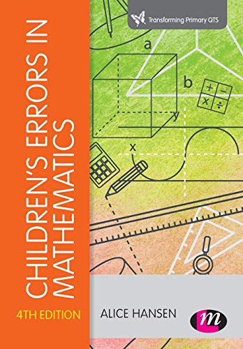 Children's Errors in Mathematics (Transforming Primary QTS Series)
