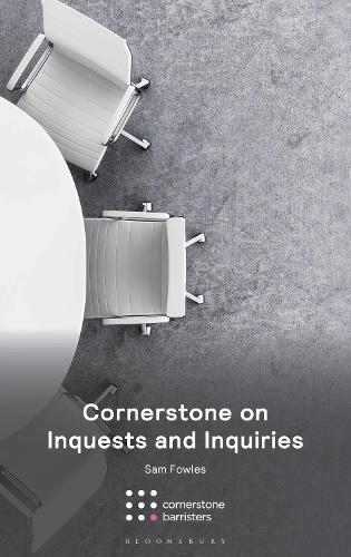 Cornerstone on Inquests and Inquiries