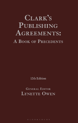 Clark's Publishing Agreements: A Book of Precedents