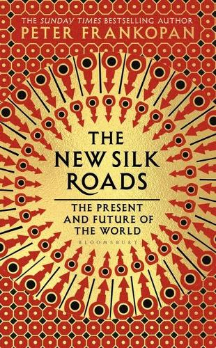 The New Silk Roads