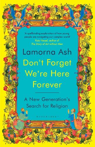 Don't Forget We're Here Forever