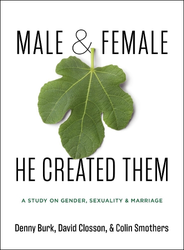Male and Female He Created Them