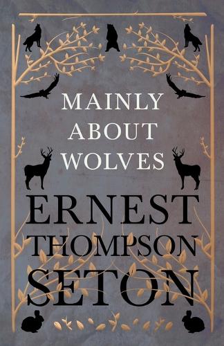 Mainly about Wolves