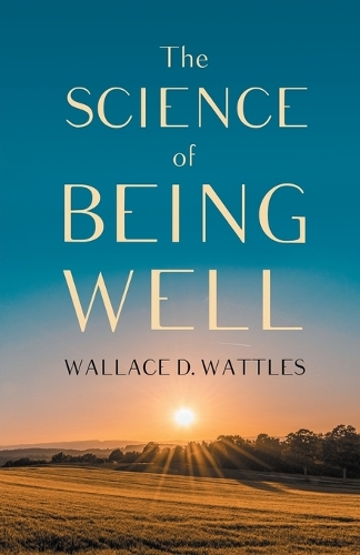 The Science of Being Well