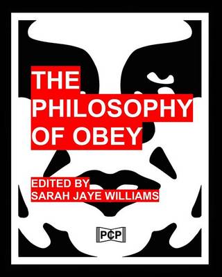 The Philosophy Of Obey