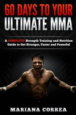 60 DAYS To YOUR ULTIMATE MMA