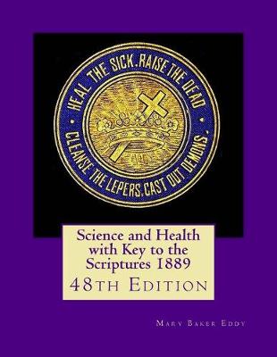 Science and Health with Key to the Scriptures 1889