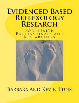 Evidenced Based Reflexology Research