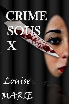 CRIME sous X