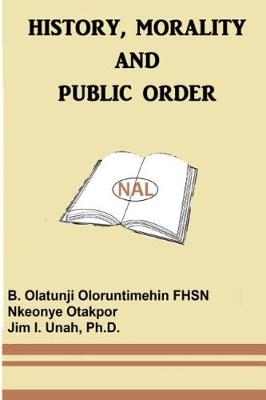 History, Morality and Public Order