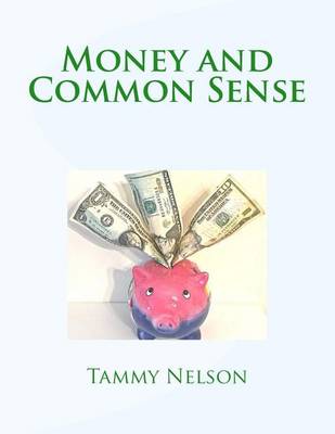 Money and Common Sense