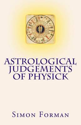Astrological Judgements of Physick