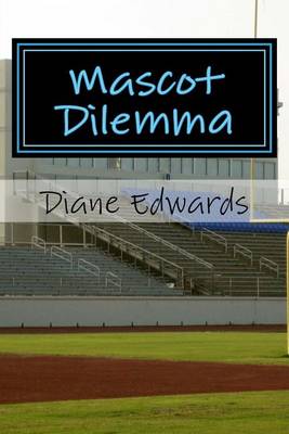 Mascot Dilemma