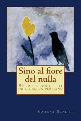 Sino al fiore del nulla