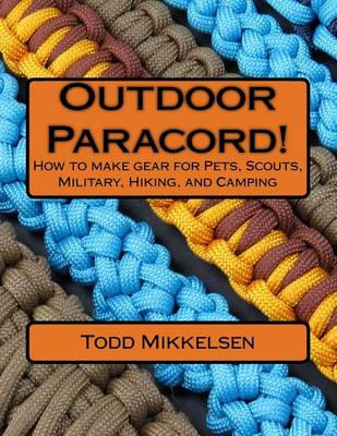 Outdoor Paracord!