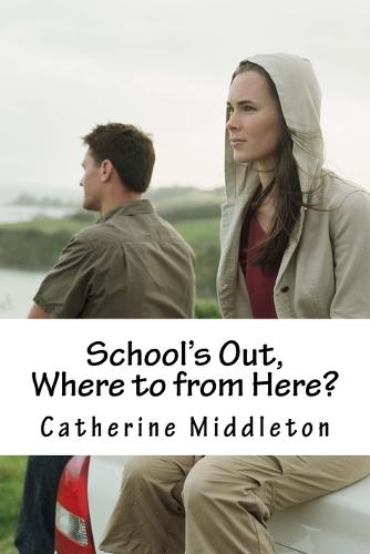School's Out, where to from here?