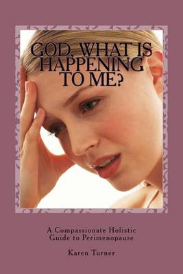 God, What Is Happening to Me?
