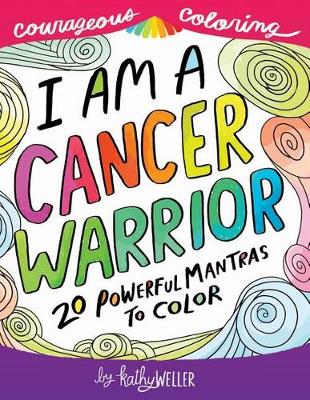 I Am A Cancer Warrior