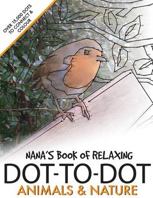 Nana's Book of Relaxing Dot-to-dot