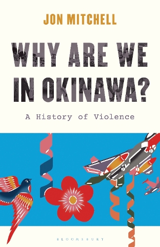 Why are we in Okinawa?