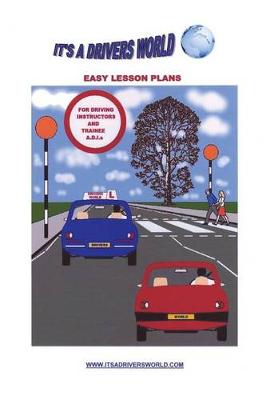 Easy Lesson Plans for Driving Instructors