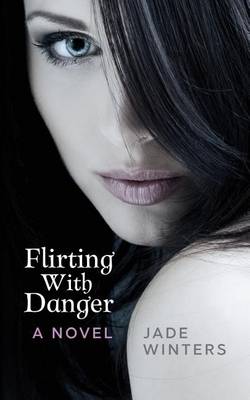 Flirting With Danger