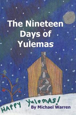 The Nineteen Days of Yulemas