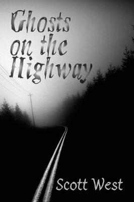 Ghosts on the Highway