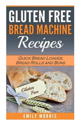 Gluten Free Bread Machine Recipes