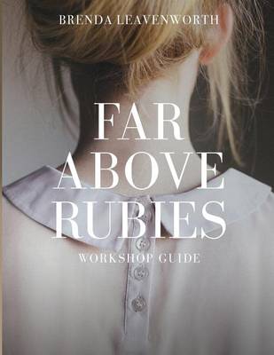 Far Above Rubies